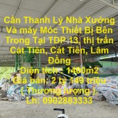 Cần Thanh Lý Nhà Xưởng Và máy Móc Thiết Bị Bên Trong Tại Tỉnh Lâm Đồng (Có bán lẻ).